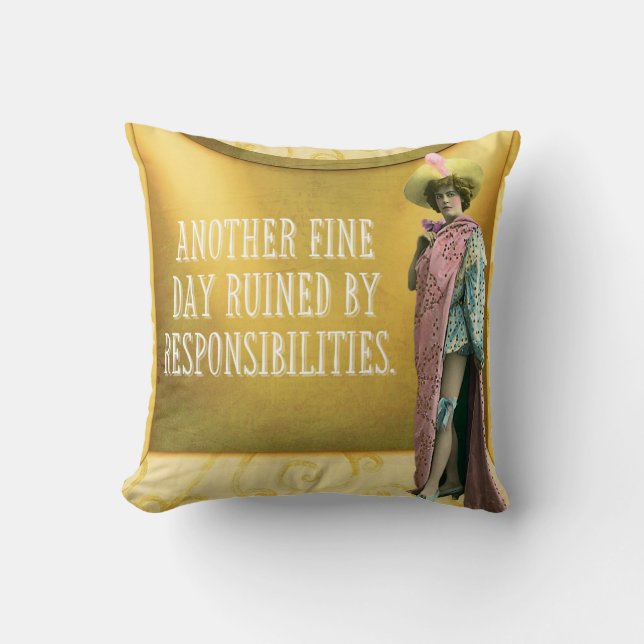 Funny Ruined By Responsibilities   Cushion (Front)
