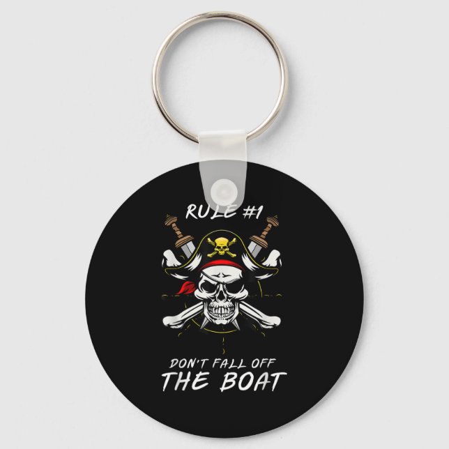 Funny Rule #1 Don't Fall Off The Boat Cruise Rate  Key Ring (Front)