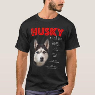 Funny Rules for the Owner of a Siberian Husky T-Shirt