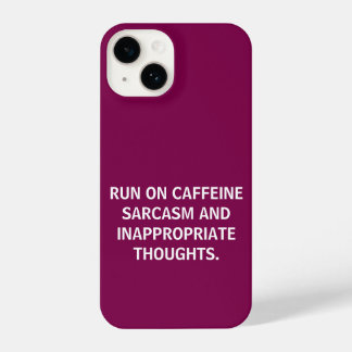 FUNNY RUN ON CAFFEINE SARCASAM ADD YOUR OWN QUOTE iPhone 14 CASE