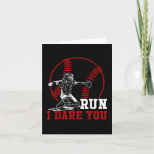 Funny Run Stesl I Dare You Baseball Catcher Player Card