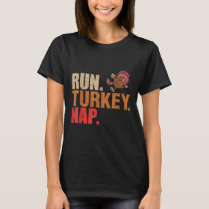 Funny Run Turkey Nap Turkey Trot 2024 Thanksgiving T-Shirt
