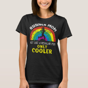Funny Runner Mum Marathon Running For Woman Cool F T-Shirt