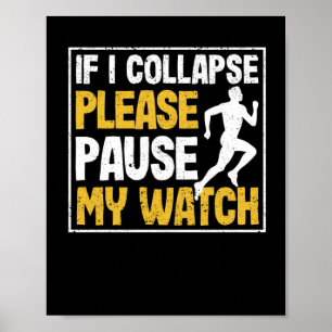 Funny running marathon When I collapse Poster