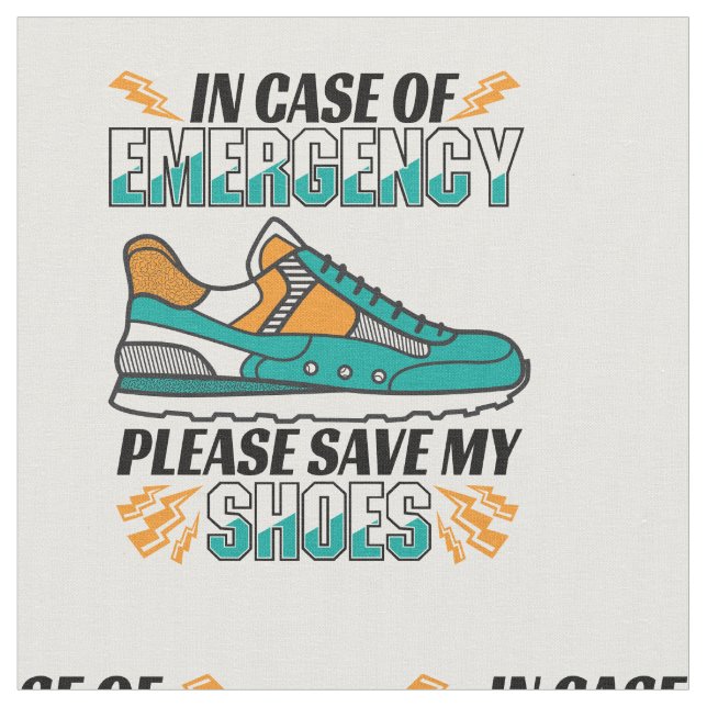 Funny Running Quote - Save My Shoes Fabric (Close Up)
