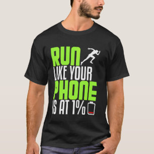 Funny Running Runner Like Phone On Half Marathon G T-Shirt