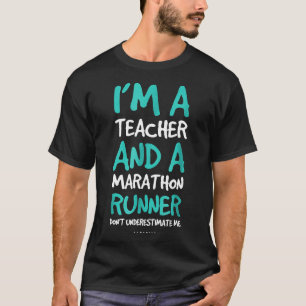 Funny Running s Running Teacher Marathon Gift Shir T-Shirt