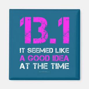 Funny Running Shirts. 13.1 Funny Half Marathon Magnet