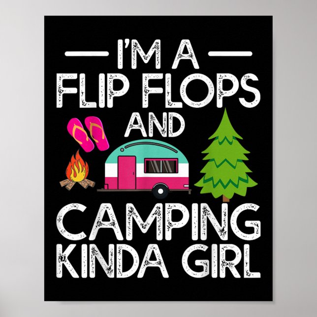 Funny Rv Camper Im A Flip Flops And Camping Kinda  Poster (Front)