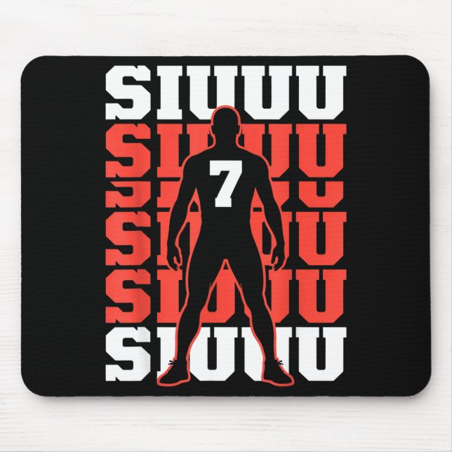 Funny s Soccer Fan Lovers Siuuuu Soccer Player Mouse Pad (Front)