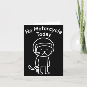 Funny sad cat meme motorcycle ride riding lover card
