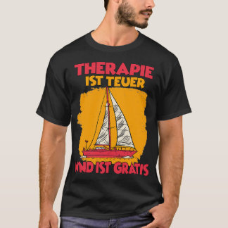 Funny sail hobby sailor accessories motor boat T-Shirt
