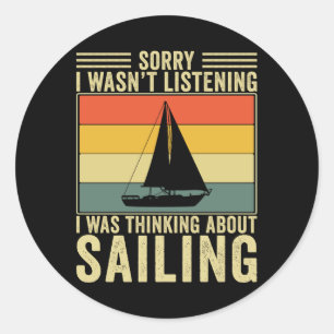 Funny Sailing Sailor Sailboat Classic Round Sticker