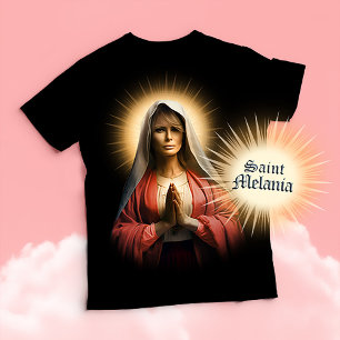 Funny Saint Melania Prayer T-Shirt