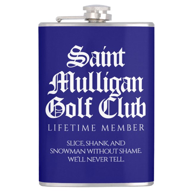 Funny Saint Mulligan Golf Club Lifetime Member Hip Flask (Front)