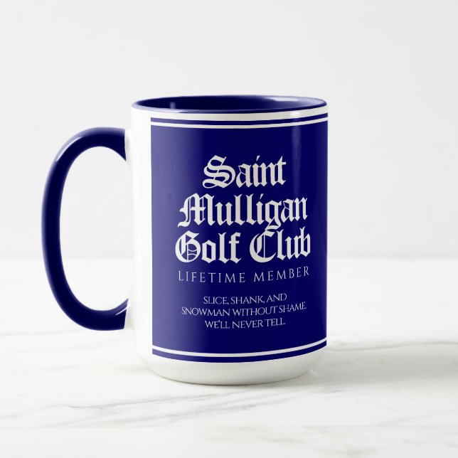 Funny Saint Mulligan Golf Club Lifetime Member Mug (Left)
