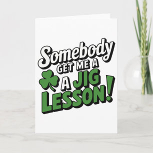 Funny Saint Patricks Day Irish Pride Shamrock Luck Card