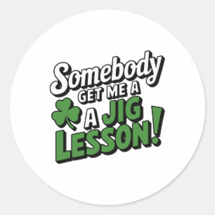 Funny Saint Patricks Day Irish Pride Shamrock Luck Classic Round Sticker