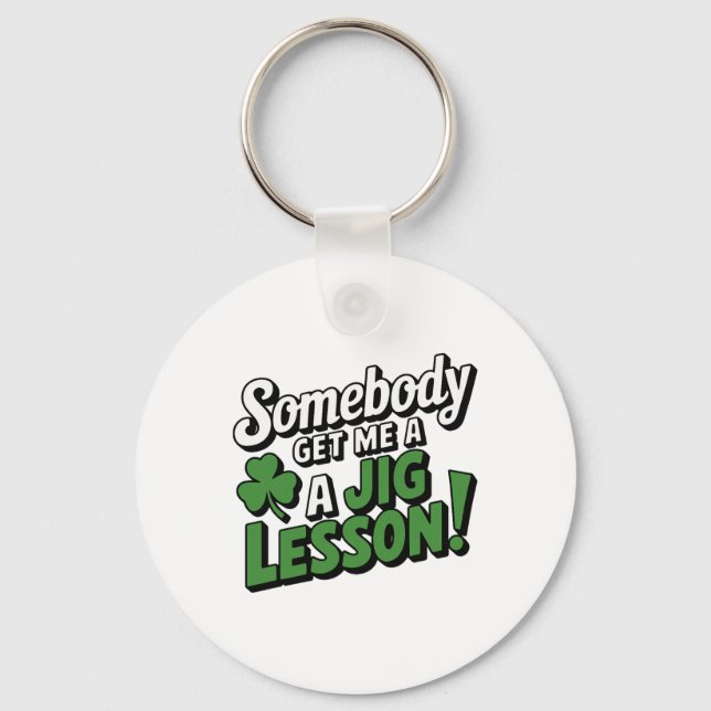 Funny Saint Patricks Day Irish Pride Shamrock Luck Key Ring (Front)