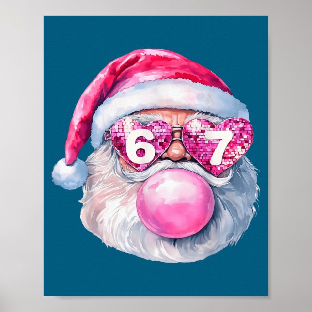 Funny Santa 67 Bubblegum Nk Christmas Six Seven Me Poster (Front)