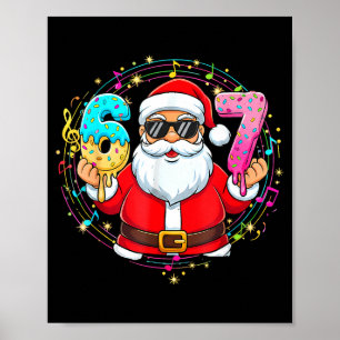 Funny Santa 67 Ice Cream Drip Christmas Xmas Teens Poster