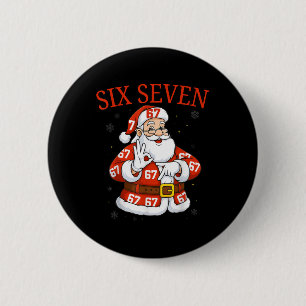 Funny Santa 67 Six Seven Meme Christmas Holiday Te 6 Cm Round Badge