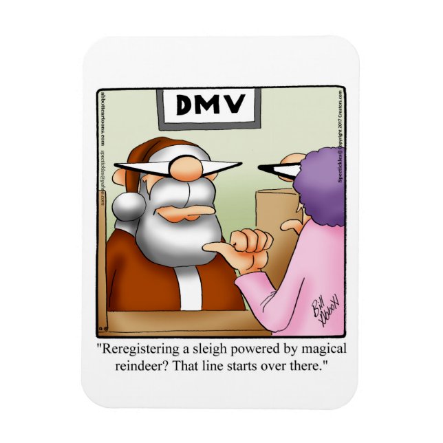 Funny Santa At DMV Humour Magnet Gift (Vertical)