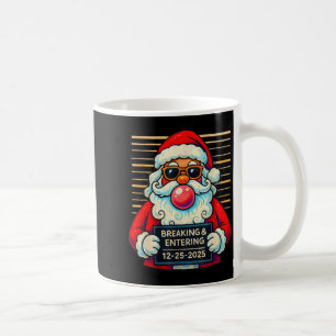 Funny Santa Breaking And Entering Christmas  Coffee Mug