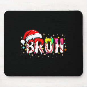 Funny Santa Bruh Baseball Christmas Xmas Meme Paja Mouse Pad