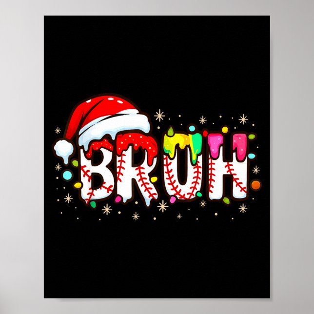 Funny Santa Bruh Baseball Christmas Xmas Meme Paja Poster (Front)