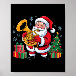Funny Santa Christmas Design French Horn Holiday X Poster
