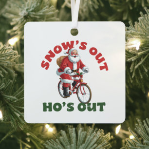 Funny Santa Christmas Snow's Out Ho's Out  Metal Tree Decoration