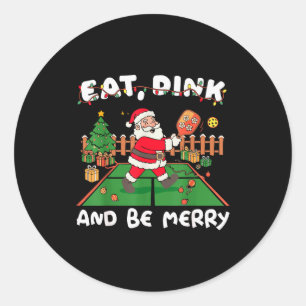 Funny Santa Ckleball Christmas Eat Dink And Be Mer Classic Round Sticker