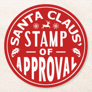 Funny Santa Claus Christmas Approval Stamp Party Round Paper Coaster