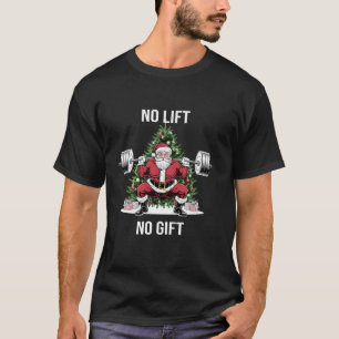 Funny Santa Claus Christmas Gym Bodybuilding Weigh T-Shirt