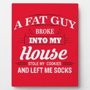 Funny Santa Claus Christmas Saying Plaque