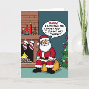 Funny Santa Claus Forgot Why He is Here Christmas Card