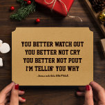 Funny Santa Claus Is Coming To Town Christmas Card<br><div class="desc">This minimalist, vintage style kraft paper greeting card is template style so all text boxes are easily editable, if needed. it reads: "YOU BETTER WATCH OUT — YOU BETTER NOT CRY — YOU BETTER NOT POUT — I'M TELLIN' YOU WHY — ... because santa hates little b!tche$." the back reads...</div>