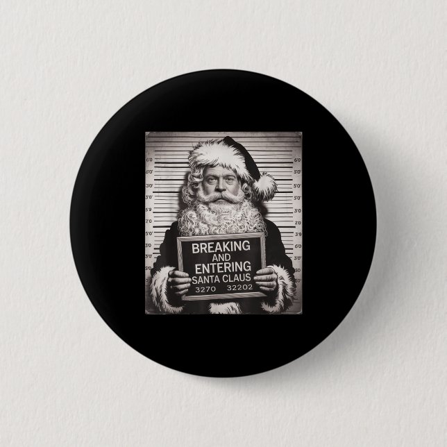 Funny Santa Claus Mugshot Christmas – Santa Xmas  6 Cm Round Badge (Front)