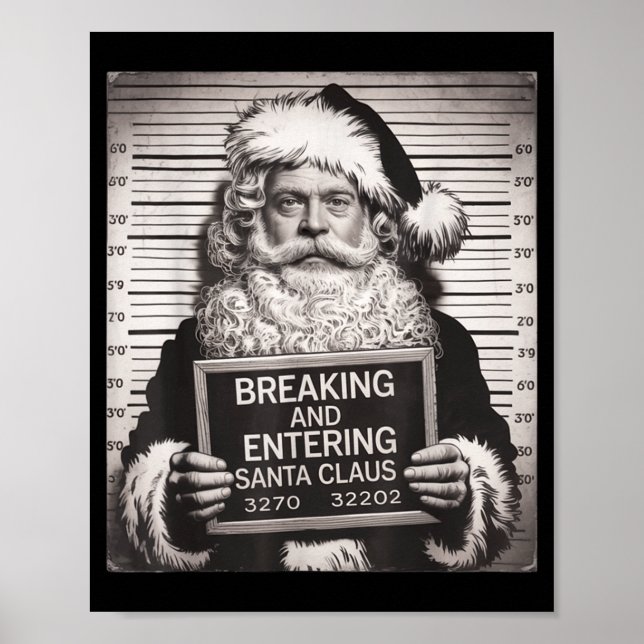 Funny Santa Claus Mugshot Christmas – Santa Xmas  Poster (Front)