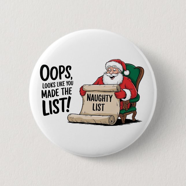 Funny Santa Claus Naughty List Christmas Design  6 Cm Round Badge (Front)