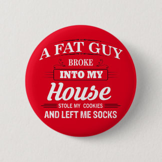 Funny Santa Claus Saying 6 Cm Round Badge