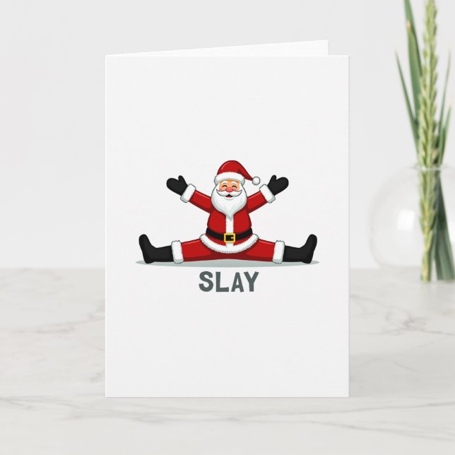 Funny Santa Claus Slay Christmas Card Internet Mem (Front)