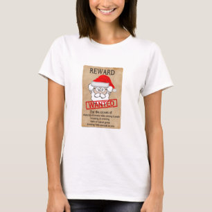 Funny Santa Claus Wanted Poster T-Shirt