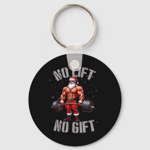 Funny Santa Claus Weightlifting No Lift No Gift Bo Key Ring