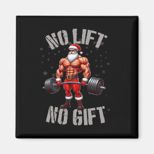 Funny Santa Claus Weightlifting No Lift No Gift Bo Magnet