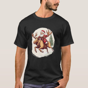 Funny Santa Claus with Elk Animal for Moose Lovers T-Shirt
