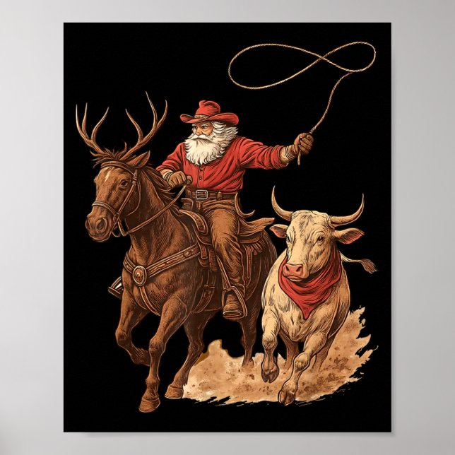 Funny Santa Cowboy Rodeo Reindeer Western Horse Ro Poster (Front)