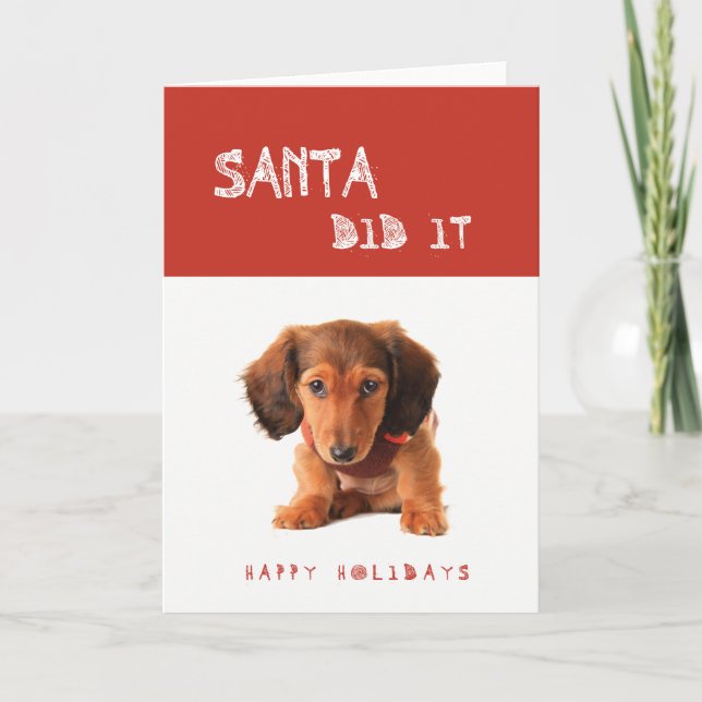 Funny Santa Did It Dachshund puppy Holiday Card (Front)
