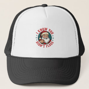 Funny Santa Didn't Floss Christmas Dentist Trucker Hat